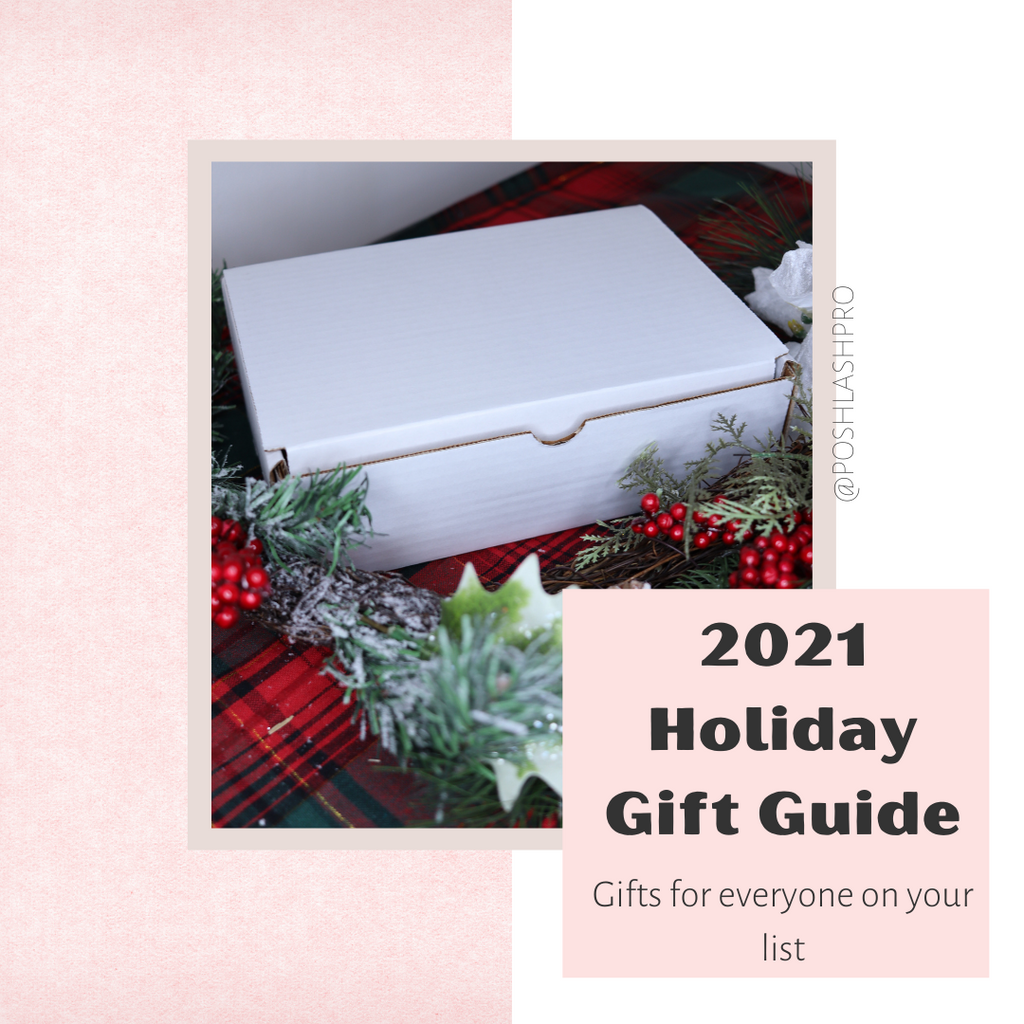 2021 Holiday Gift Guide for the Beauty Lovers by Posh Lash Pro